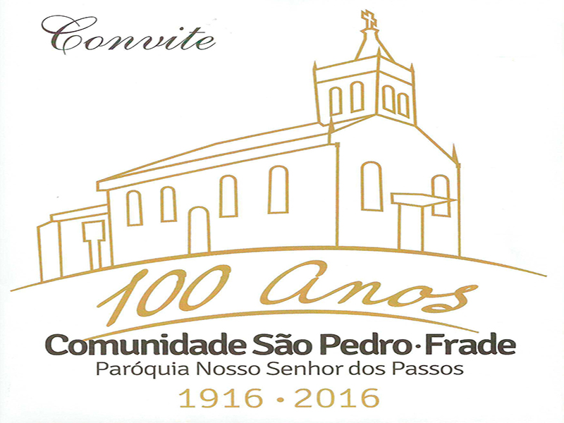 100 anos comunidade São Pedro do Frade