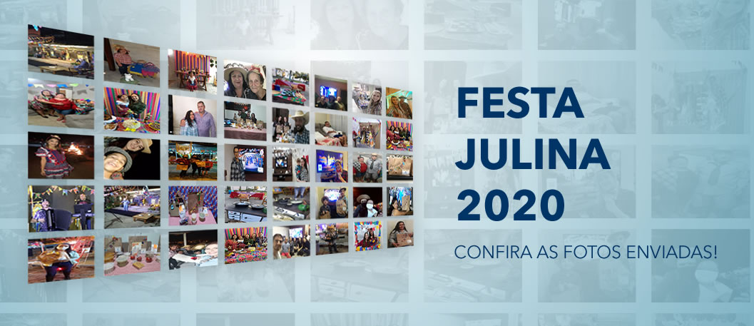Festa Julina 2020. Confira as fotos enviadas.